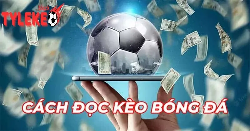 Bí quyết phân tích Nhận định kèo hiệu quả | Tylekeo | Tỷ lệ kèo
